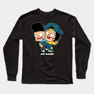 just kidding Long Sleeve T-Shirt